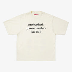 EMPLOYED ARTIST TEE