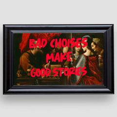 Bad Choises, Premium Tablo