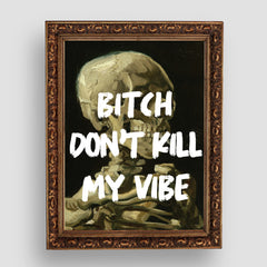 Don't kill my vibe, Premium Tablo