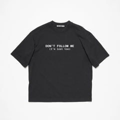 DONT FOLLOW ME, Oversize Unisex Tee