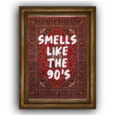 Smells Like the 90's, ethnic, Premium Tablo