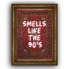 Smells Like the 90's, ethnic, Premium Tablo