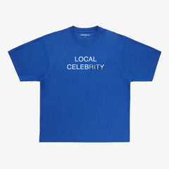 LOCAL CELEBRITY TEE