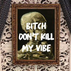 Don't kill my vibe, Premium Tablo