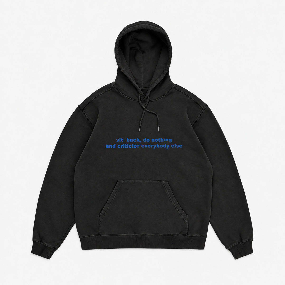 CRITICIZE EVERYBODY BASIC OVERSIZE HOODIE | ÖN SİPARİŞ