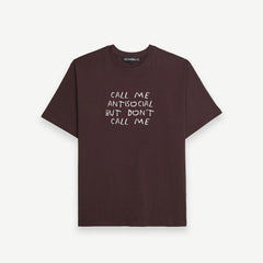 DON'T CALL ME, Oversize Unisex Tee | ÖN SİPARİŞ