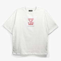 Inspired by the Fear of Being Average, Tee