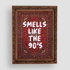 Smells Like the 90's, ethnic, Premium Tablo